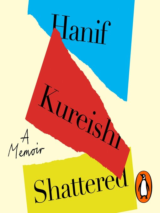Title details for Shattered by Hanif Kureishi - Wait list